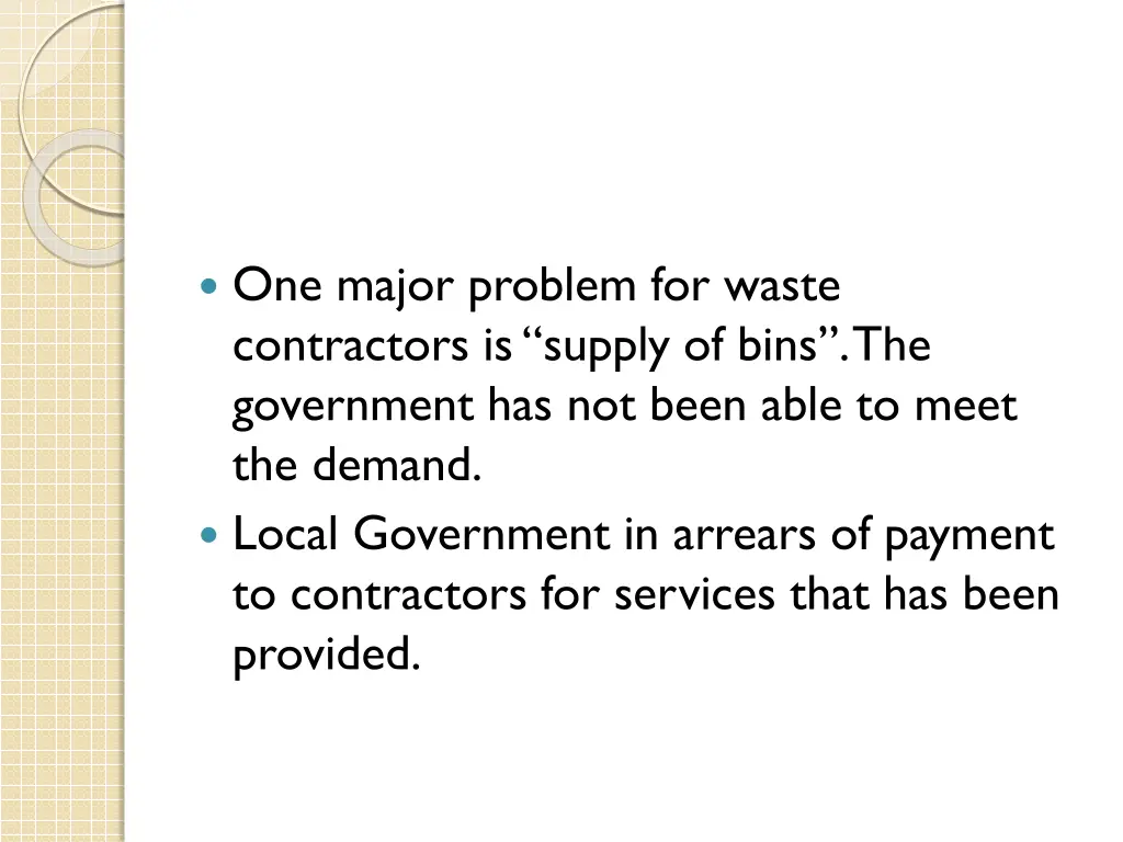 one major problem for waste contractors is supply