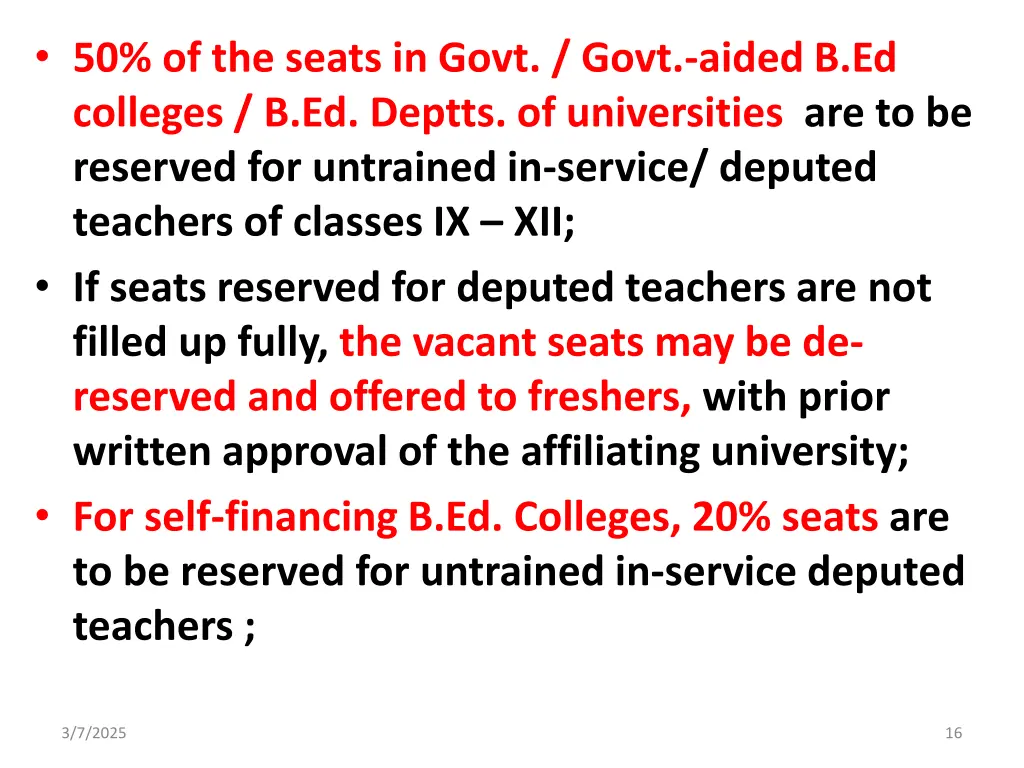50 of the seats in govt govt aided b ed colleges