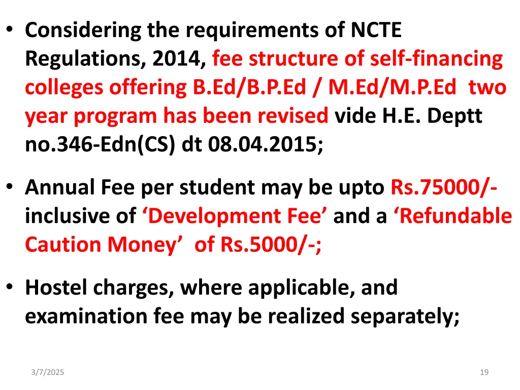 considering the requirements of ncte regulations