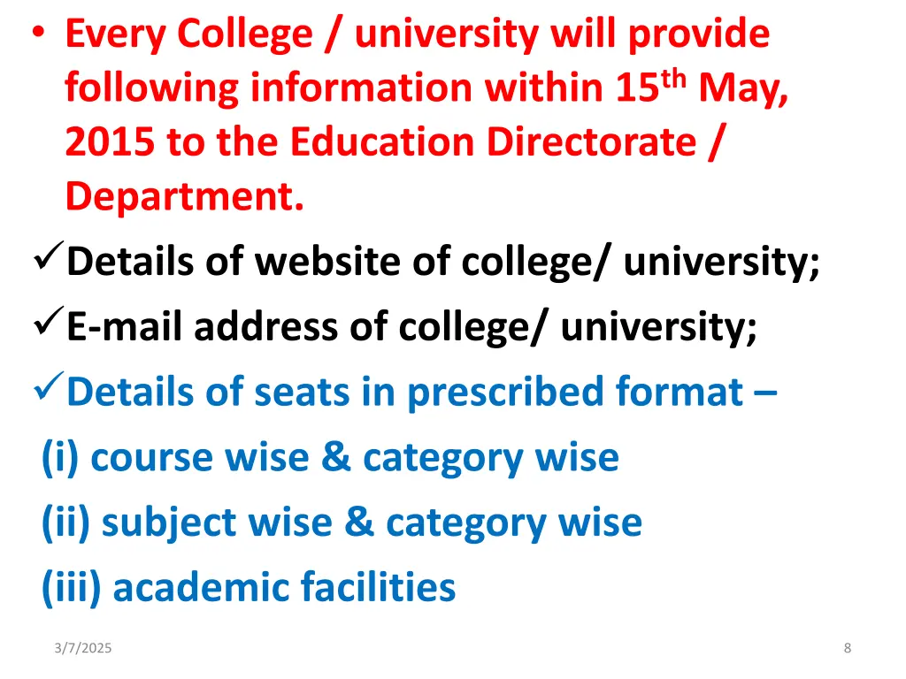 every college university will provide following