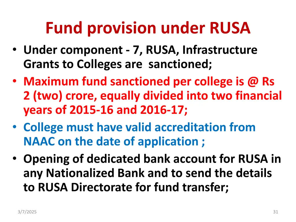 fund provision under rusa under component 7 rusa