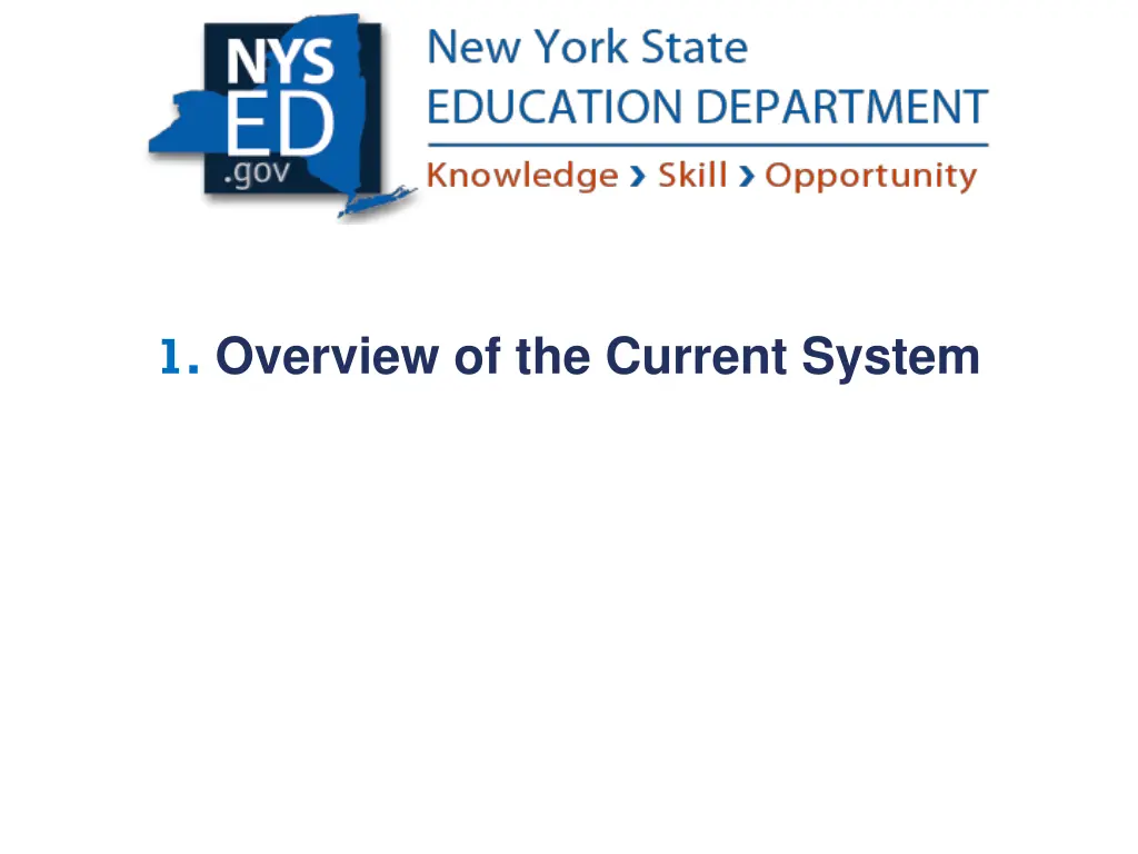 1 overview of the current system