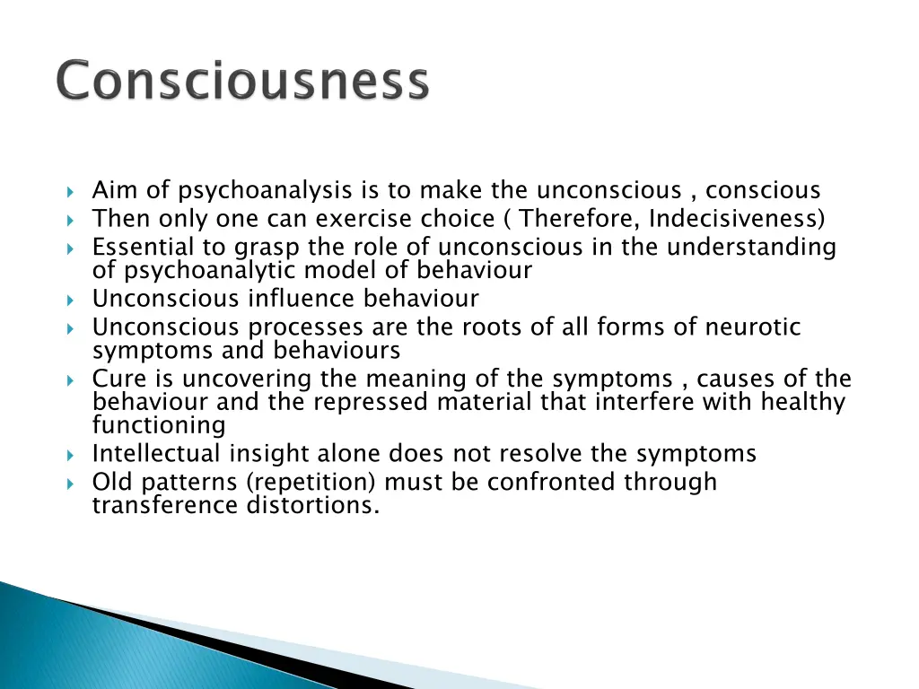 aim of psychoanalysis is to make the unconscious