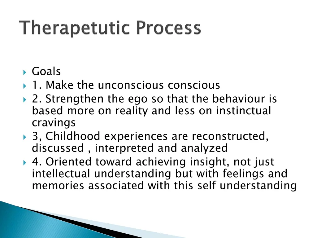 goals 1 make the unconscious conscious