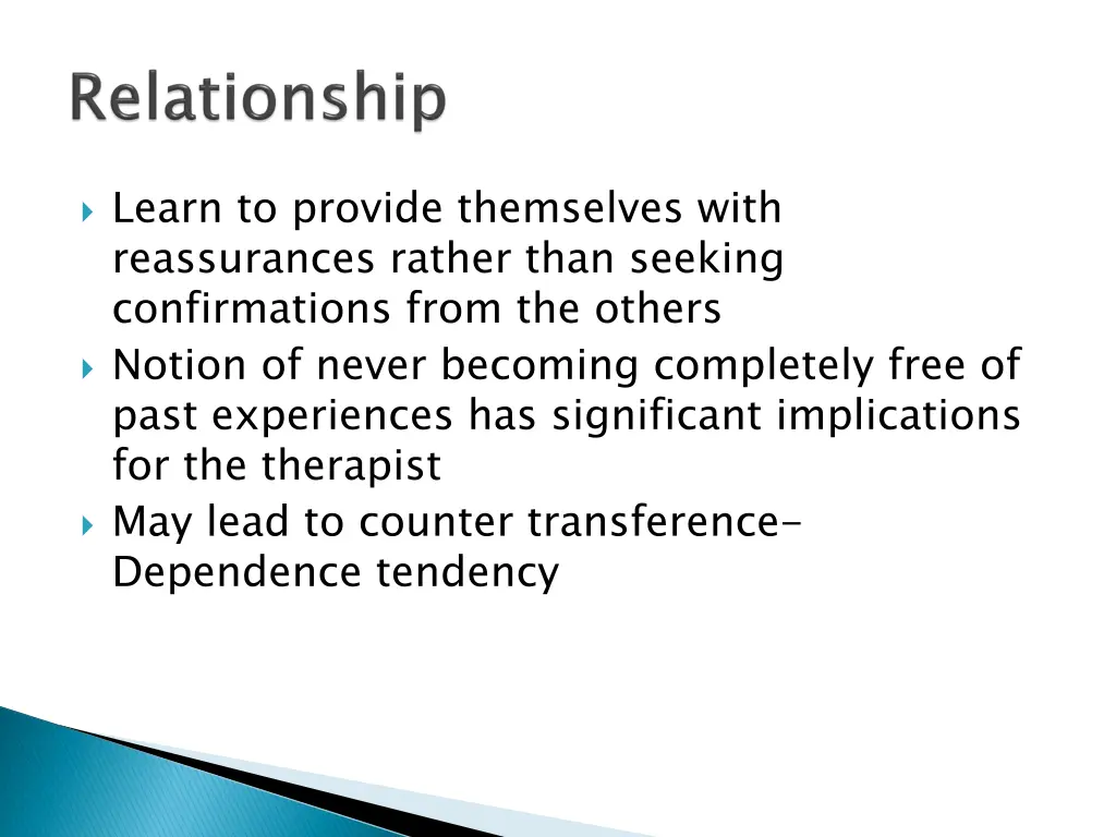 learn to provide themselves with reassurances