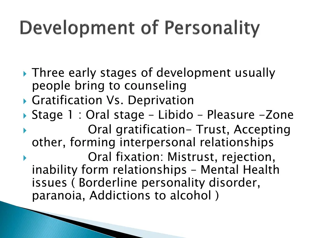 three early stages of development usually people