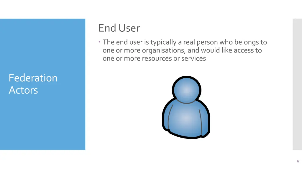 end user the end user is typically a real person