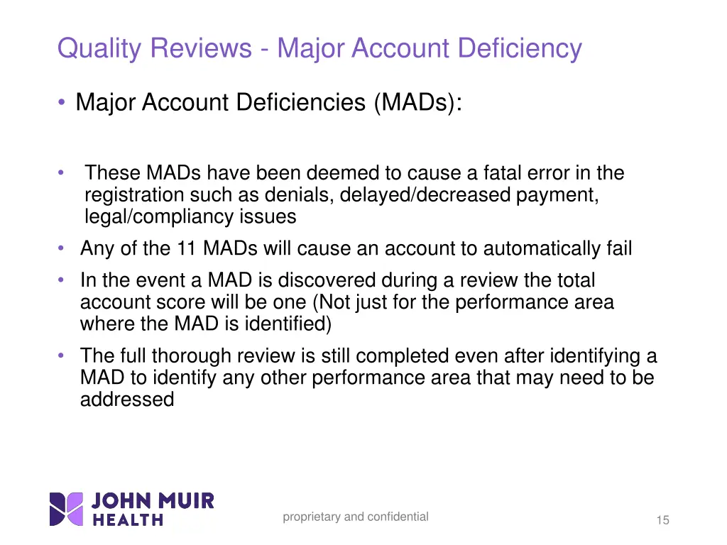 quality reviews major account deficiency