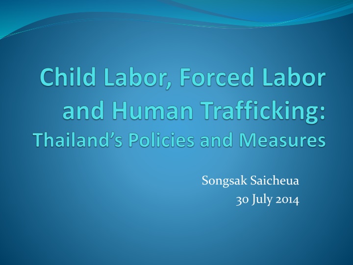 songsak saicheua 30 july 2014