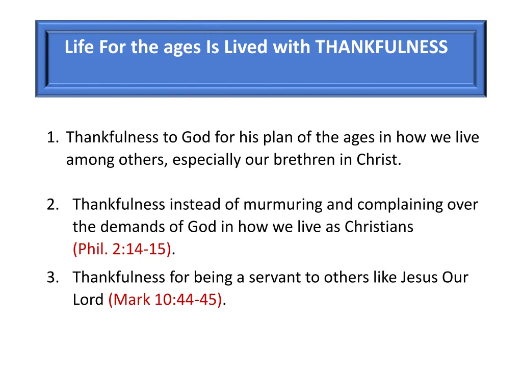 life for the ages is lived with thankfulness