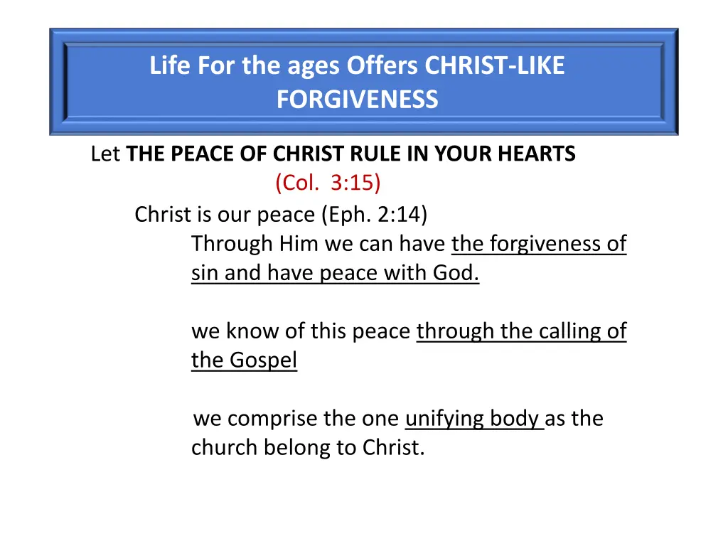 life for the ages offers christ like forgiveness 1