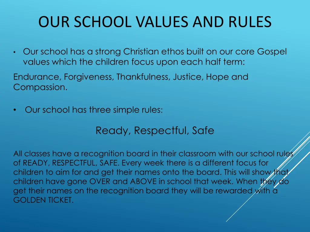 our school values and rules