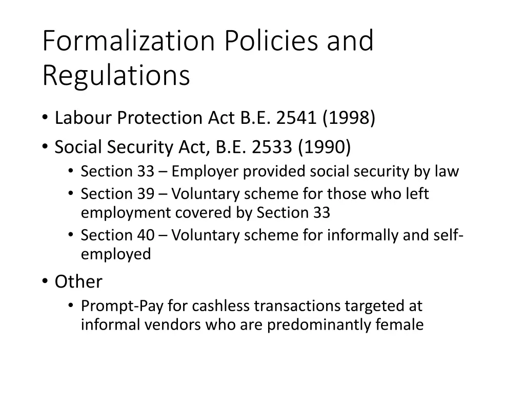 formalization policies and regulations