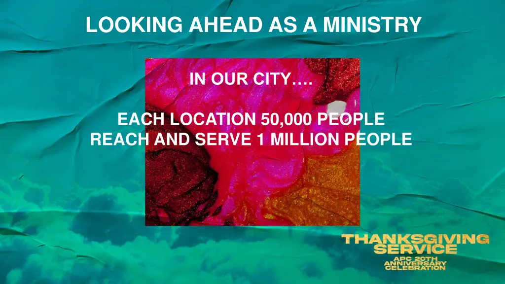 looking ahead as a ministry 4