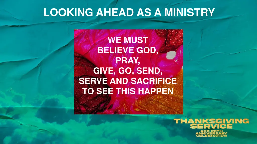 looking ahead as a ministry 6
