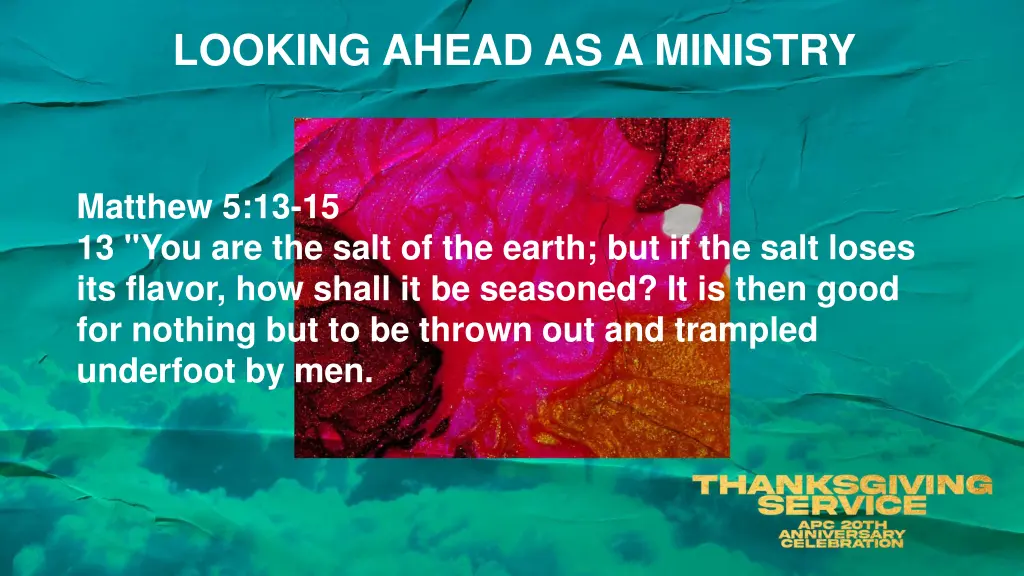 looking ahead as a ministry