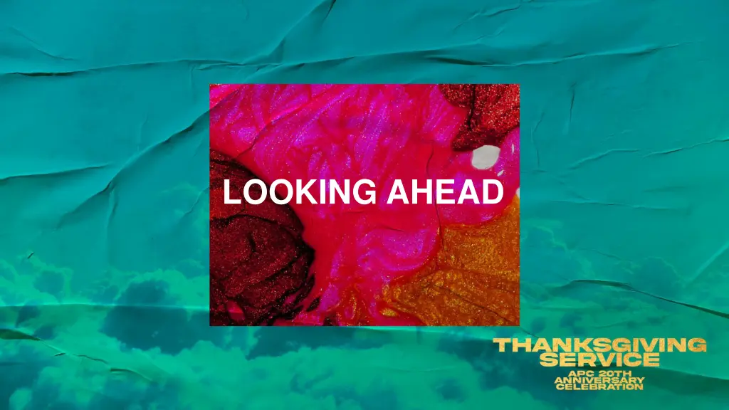looking ahead