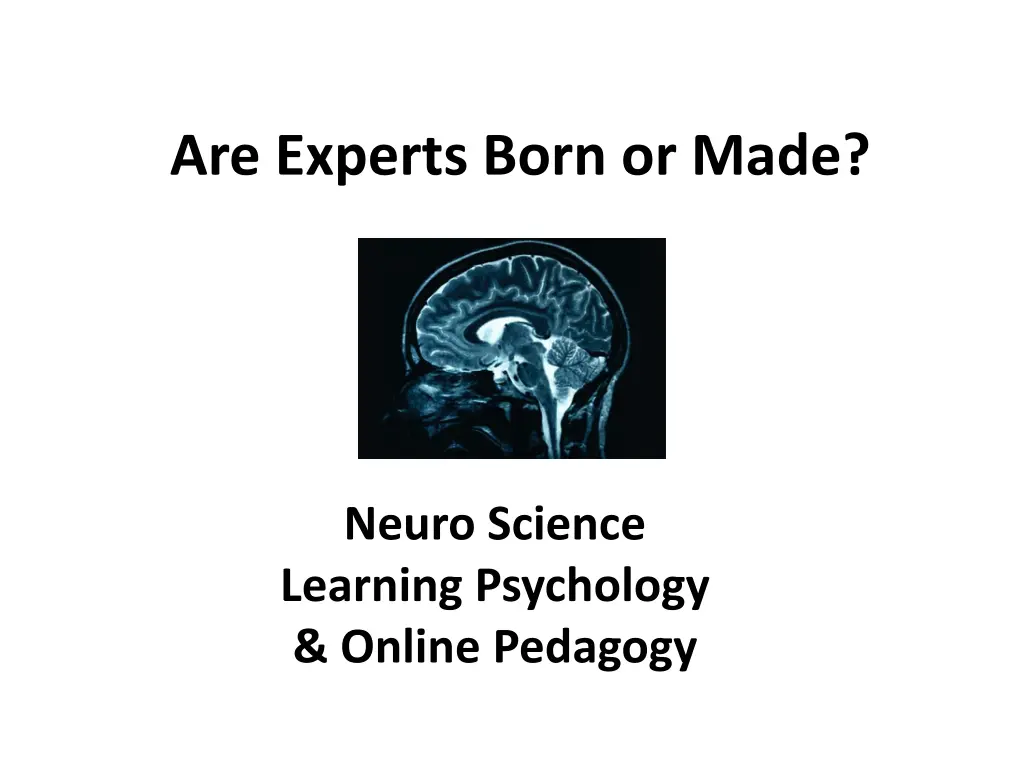 are experts born or made