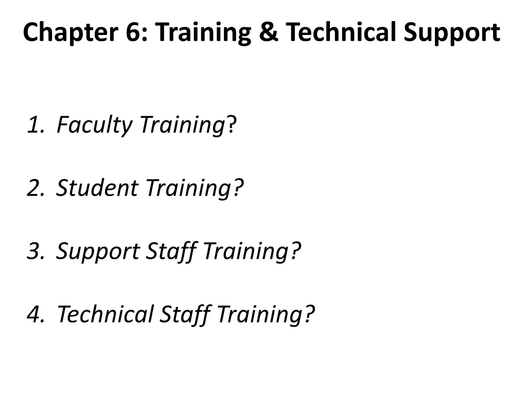 chapter 6 training technical support