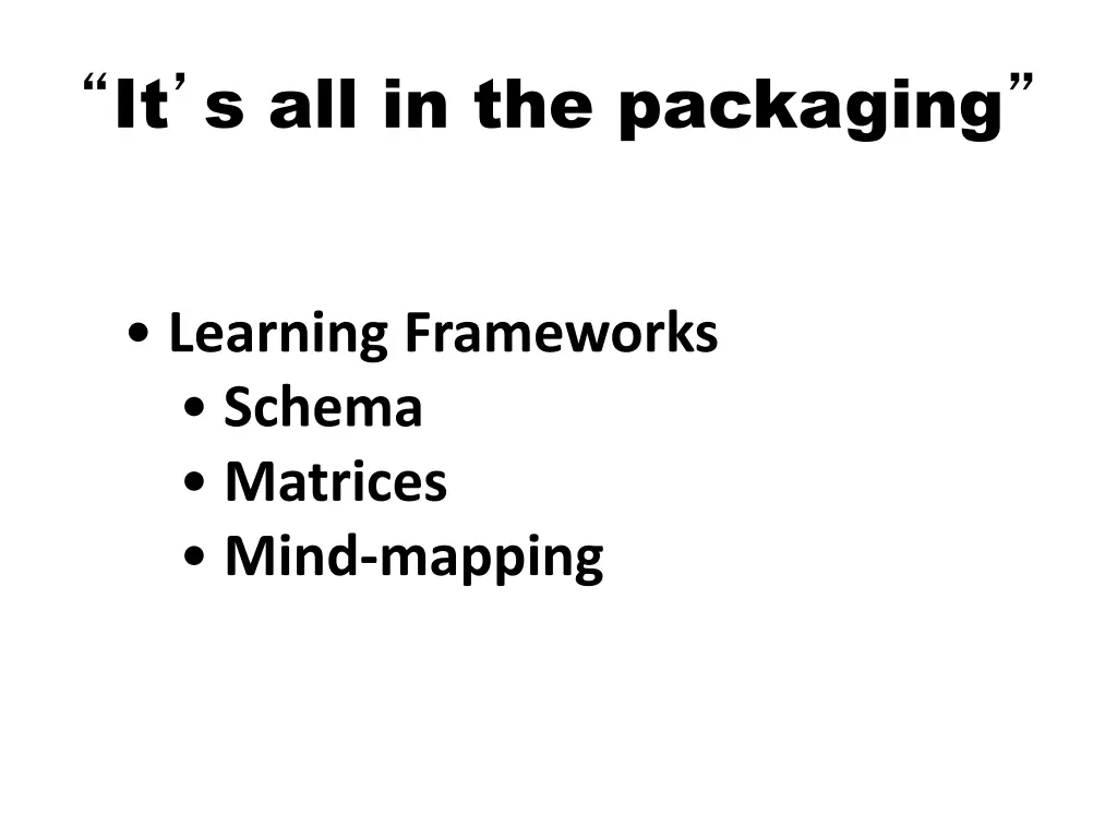 it s all in the packaging