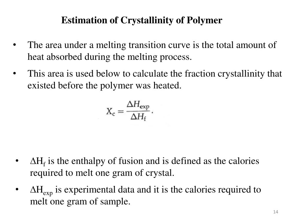 estimation of crystallinity of polymer