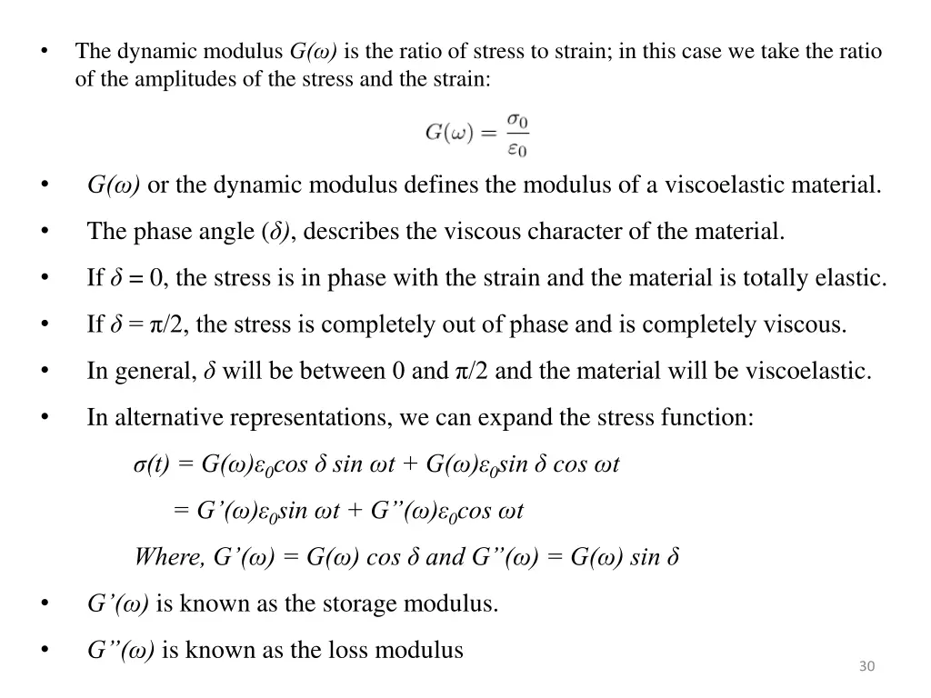 the dynamic modulus g is the ratio of stress