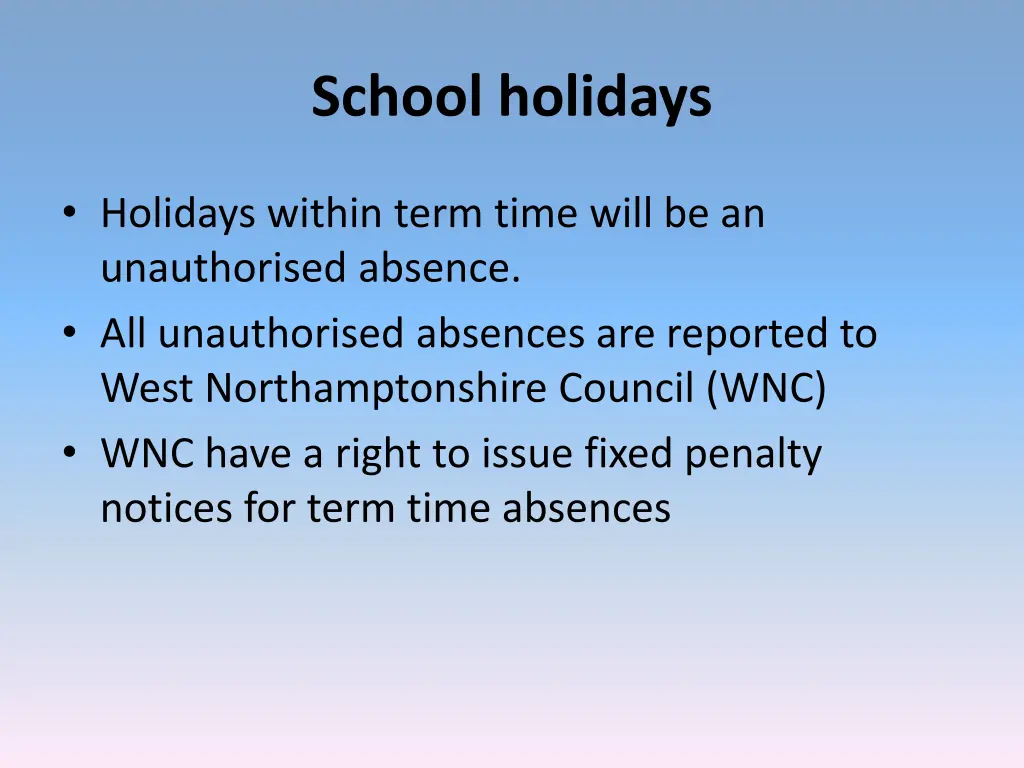 school holidays