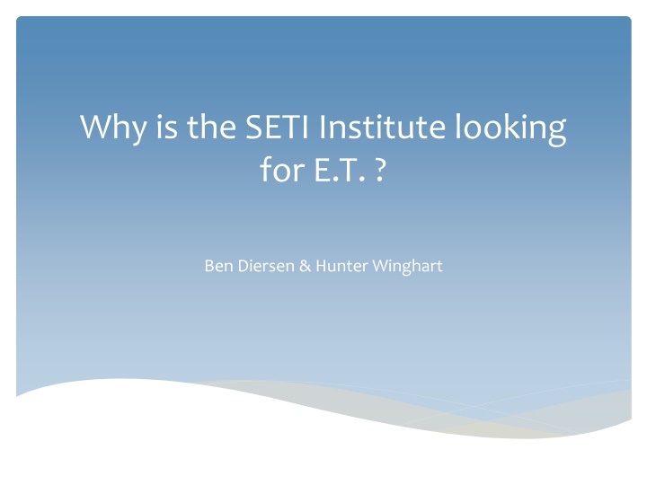 why is the seti institute looking for e t