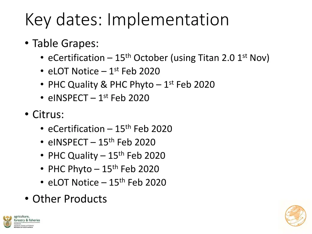 key dates implementation table grapes