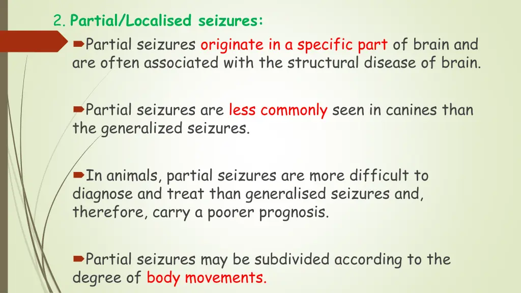 2 partial localised seizures partial seizures