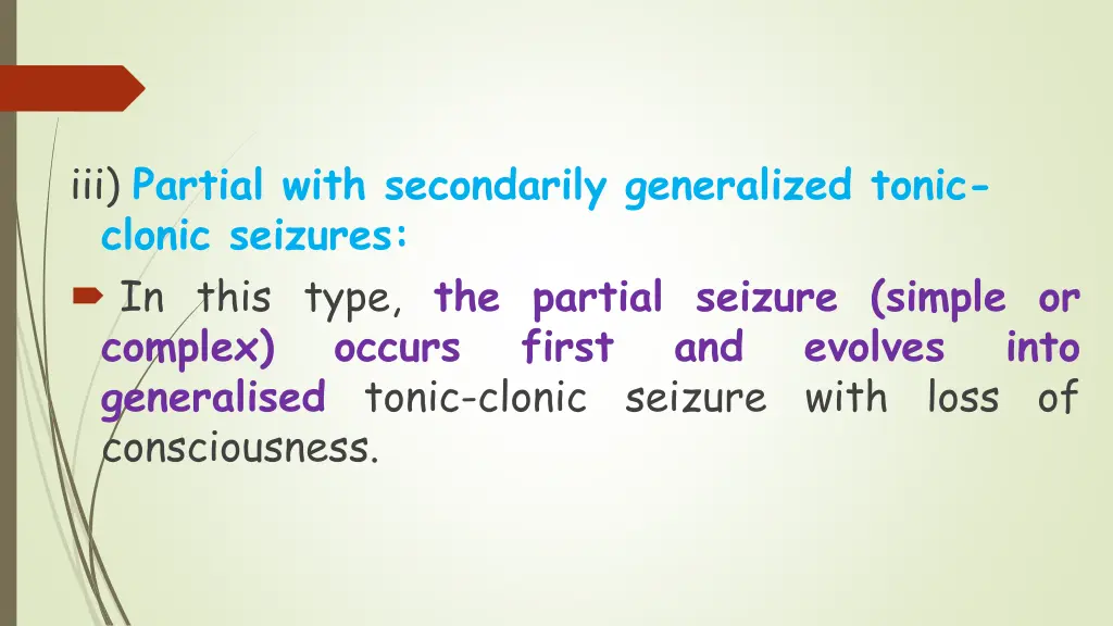 iii partial with secondarily generalized tonic