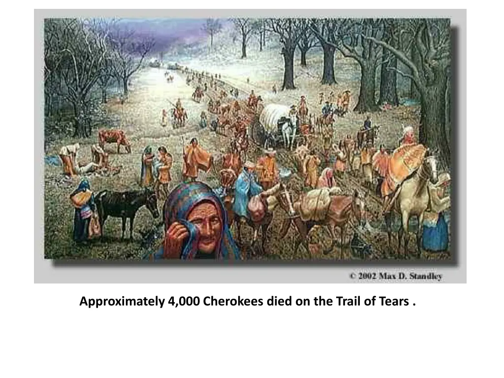 approximately 4 000 cherokees died on the trail