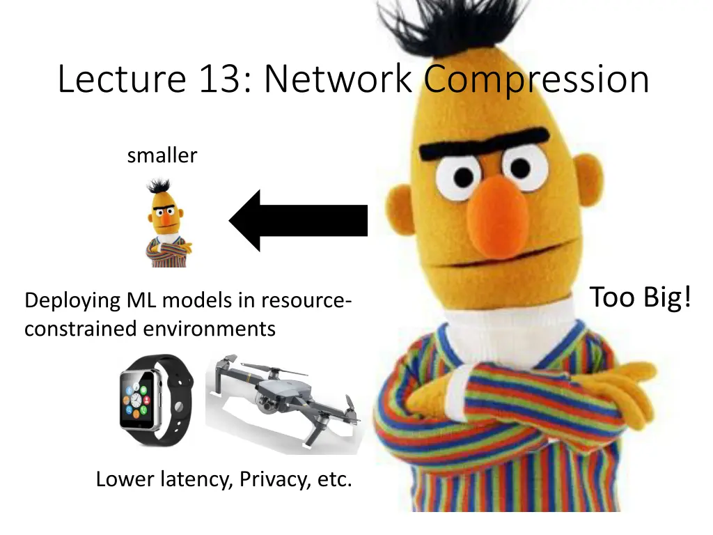 lecture 13 network compression