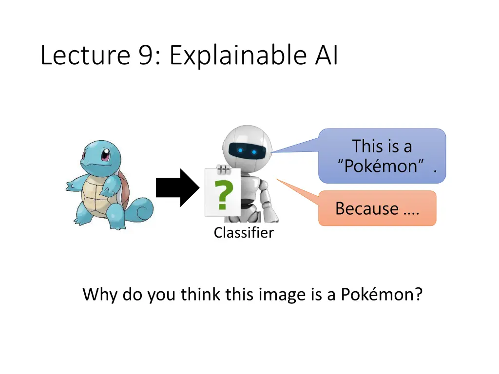lecture 9 explainable ai
