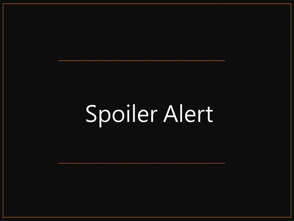 spoiler alert