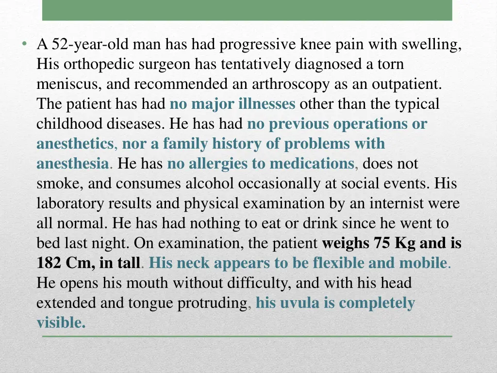 a 52 year old man has had progressive knee pain