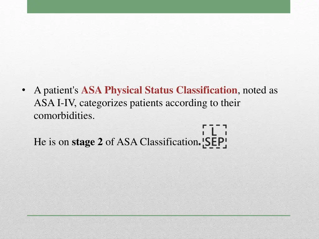 a patient s asa physical status classification