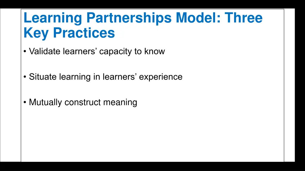 learning partnerships model three key practices