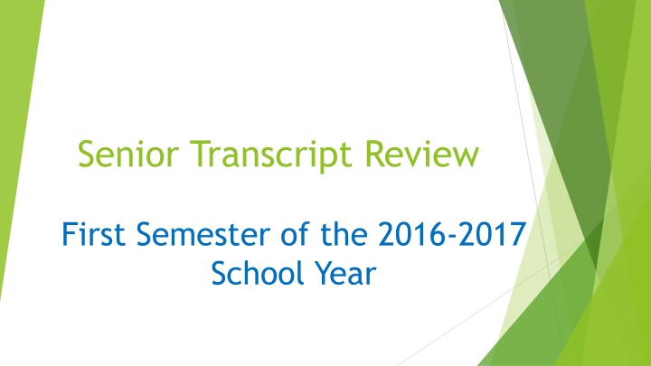 senior transcript review