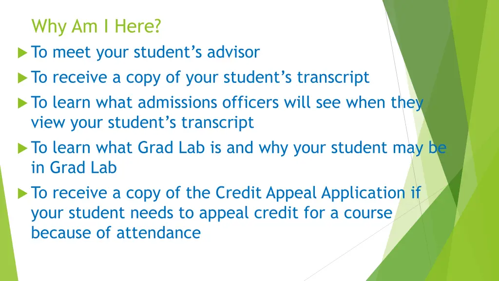 why am i here to meet your student s advisor