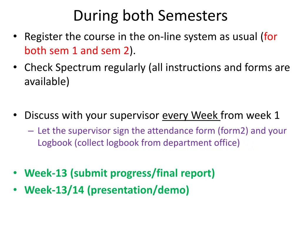 during both semesters register the course