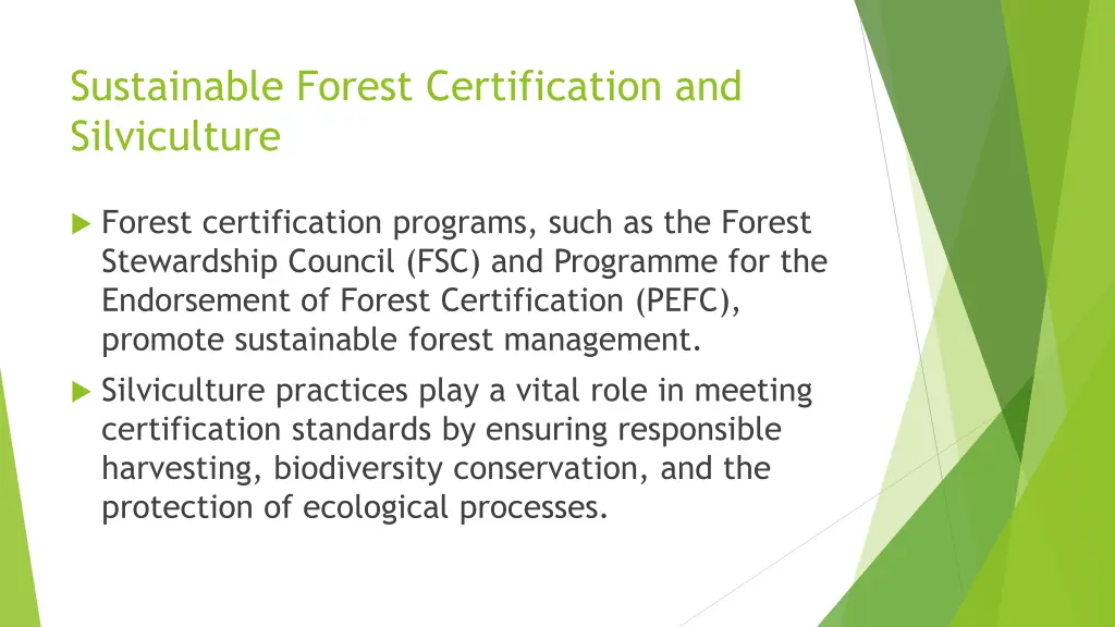 sustainable forest certification and silviculture