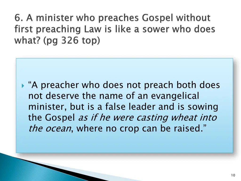 a preacher who does not preach both does