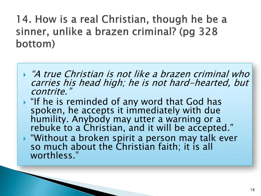 a true christian is not like a brazen criminal