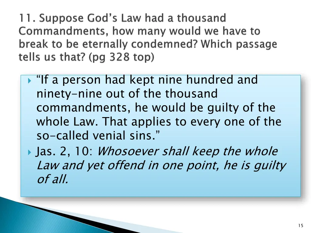 if a person had kept nine hundred and ninety nine