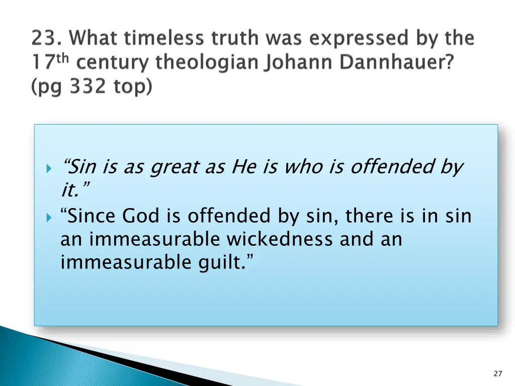 sin is as great as he is who is offended