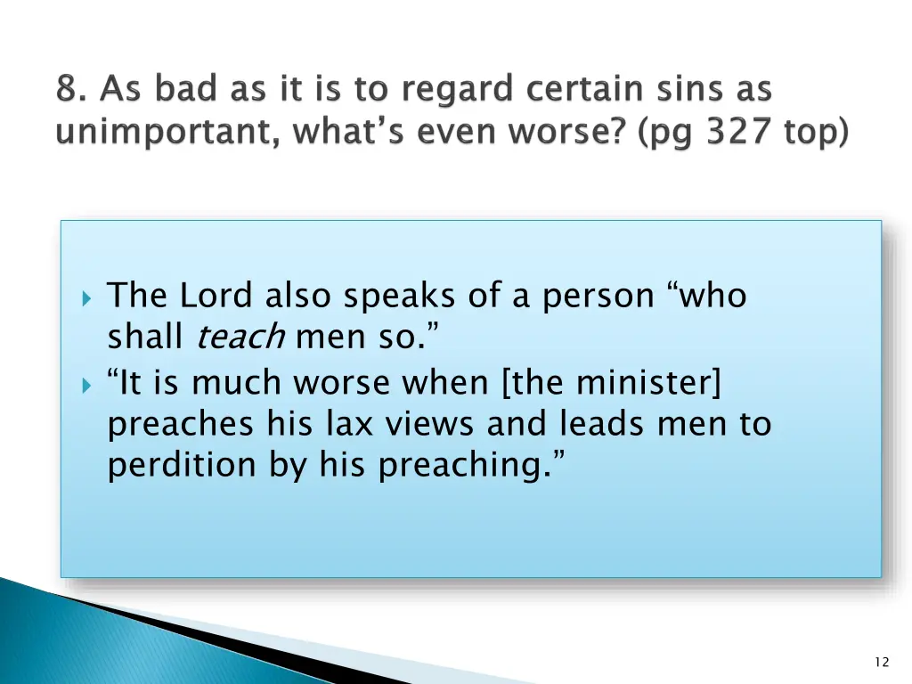 the lord also speaks of a person who shall teach