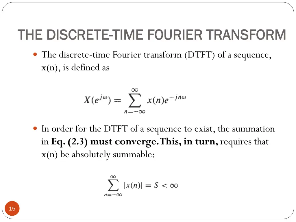 the discrete the discrete time fourier transform