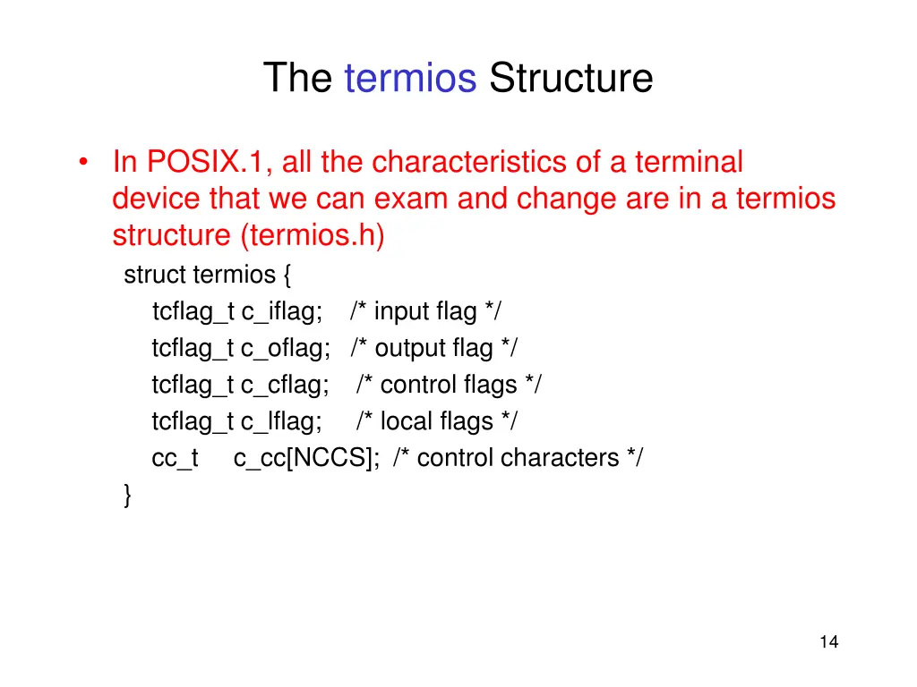 the termios structure