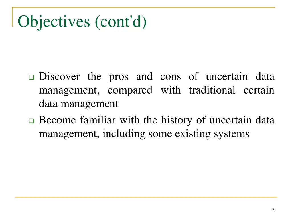 objectives cont d